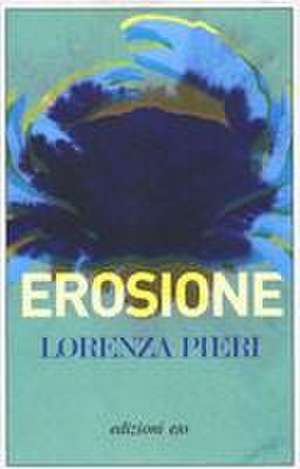 Erosione de Lorenza Pieri