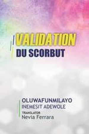 Validation du Scorbut de Oluwafunmilayo Inemesit Adewole