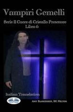 Vampiri Gemelli de Amy Blankenship