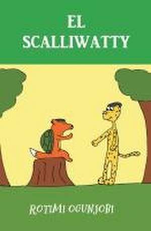 Rotimi Ogunjobi: Scalliwatty
