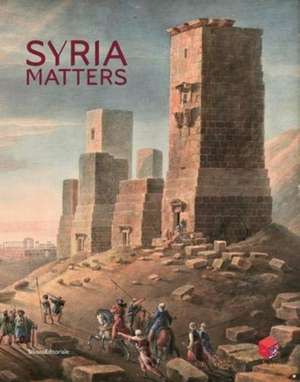 Syria Matters de Kay Kohlmeyer