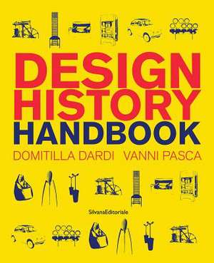 Design History Handbook de Vanni Pasca