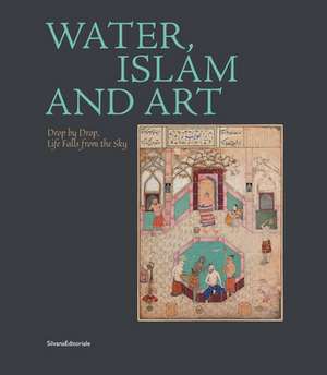 Water, Islam and Art de Alessandro Vanoli