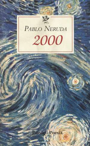 2000 de Pablo Neruda