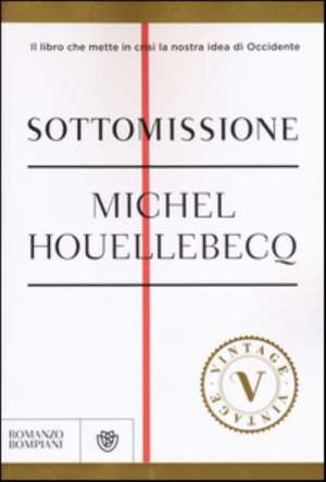 Sottomissione de Michel Houellebecq