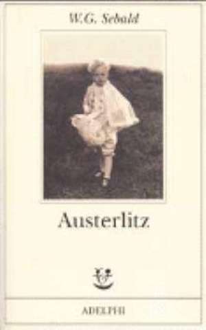 Austerlitz de Winfried G. Sebald