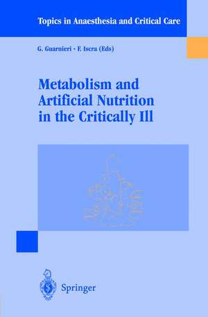 Metabolism and Artificial Nutrition in the Critically Ill de G. Guarnieri