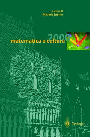 matematica e cultura 2000 de Michele Emmer