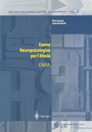 Esame Neuropsicologico per l'Afasia: E.N.P.A. de Rita Capasso