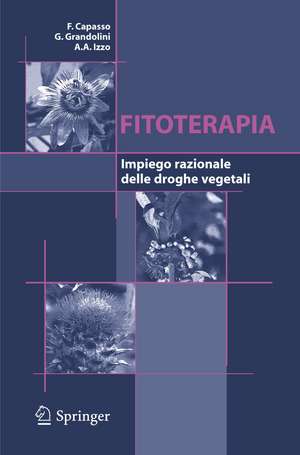 Fitoterapia: Impiego razionale delle droghe vegetali de Francesco Capasso