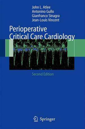 Perioperative Critical Care Cardiology de J.L. Atlee