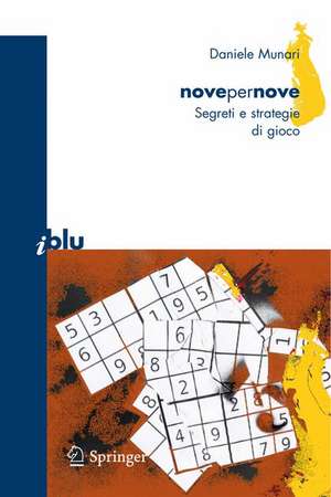 novepernove: Sudoku: segreti e strategie di gioco de Daniele Munari