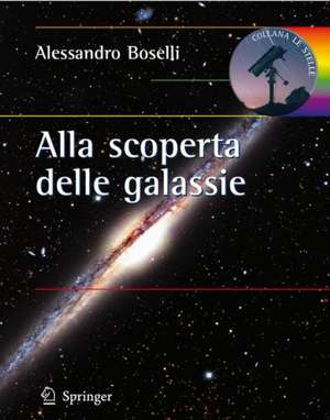 Alla scoperta delle galassie de A. Boselli