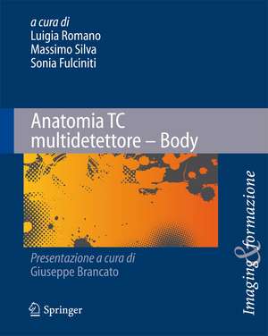 Anatomia TC multidetettore - Body de Luigia Romano