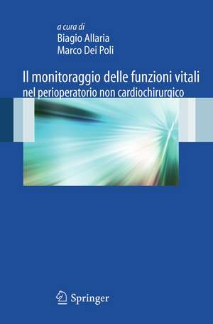 Il monitoraggio delle funzioni vitali nel perioperatorio non cardiochirurgico de BIAGIO ALLARIA