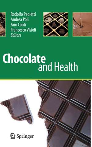 Chocolate and Health de Rodolfo Paoletti