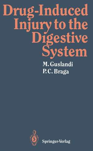 Drug-Induced Injury to the Digestive System de M. Guslandi