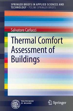 Thermal Comfort Assessment of Buildings de Salvatore Carlucci