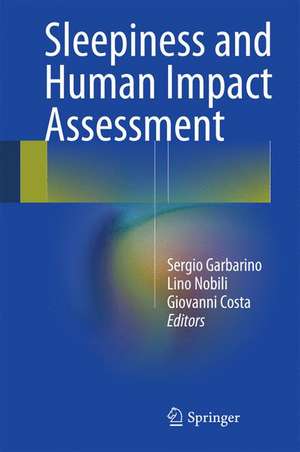 Sleepiness and Human Impact Assessment de Sergio Garbarino