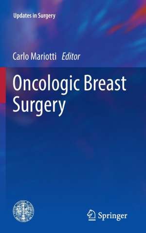 Oncologic Breast Surgery de Carlo Mariotti