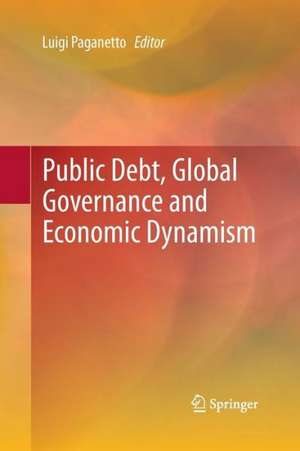 Public Debt, Global Governance and Economic Dynamism de Luigi Paganetto