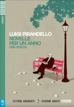 Novelle per un anno - Una scelta + audio download de Luigi Pirandello