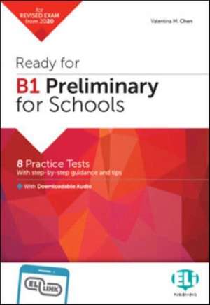 Ready for B1 Preliminary for Schools de Valentina M. Chen