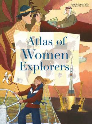 The Atlas of Women Explorers de Riccardo Francaviglia