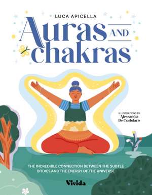 Aura and Chakra de Luca Apicella