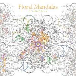 Floral Mandalas Coloring Book de Sara Muzio