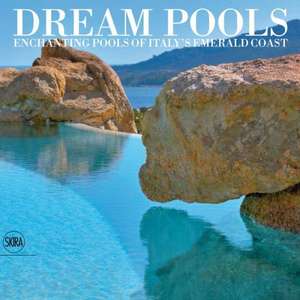 Dream Pools de Nico Filigheddu