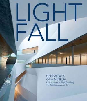 Lightfall: Paul and Herta Amir Building, Tel Aviv Museum of Art de Preston Scott Cohen