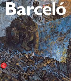 Miquel Barceló de Rudy Chiappini