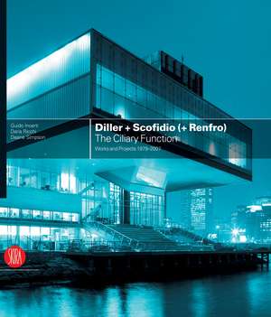 Diller + Scofidio (+ Renfro): The Ciliary Function de Guido Incerti