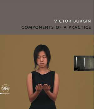 Components of a Practice de Victor Burgin