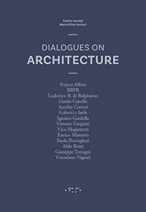 Dialogues on Architecture