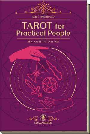 Tarot for Practical People de Alice (Alice Mastroleo) Mastroleo