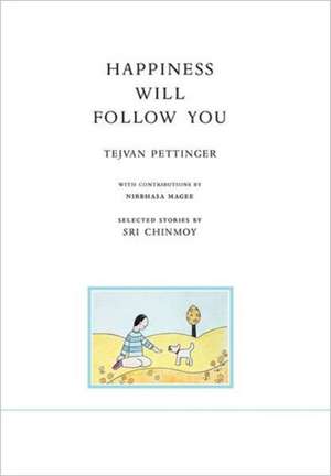 Happiness Will Follow You (Second Edition): The Impact of the Economic Crisis on Child Well-Being in Rich Countries de Tejvan Pettinger