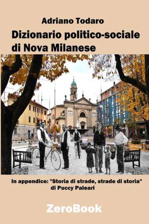 Dizionario politico-sociale di Nova Milanese de Adriano Todaro