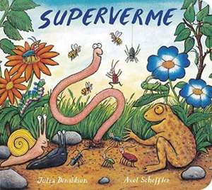 Superverme de Julia Donaldson