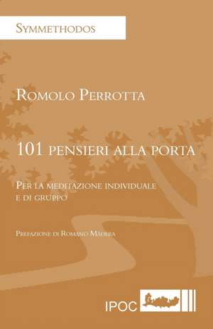 101 Pensieri Alla Porta: Trasfigurazioni de Romolo Perrotta