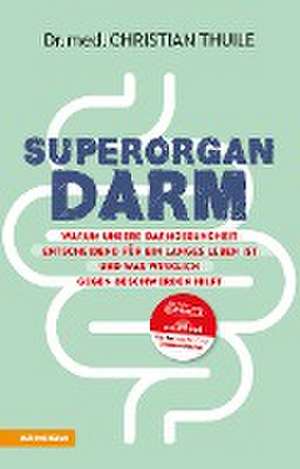 Superorgan Darm de Christian Thuile