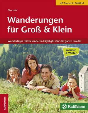 Wanderungen für Groß und Klein de Olav Lutz