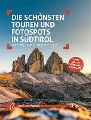 Die schönsten Touren und Fotospots in Südtirol de Judith Niederwanger