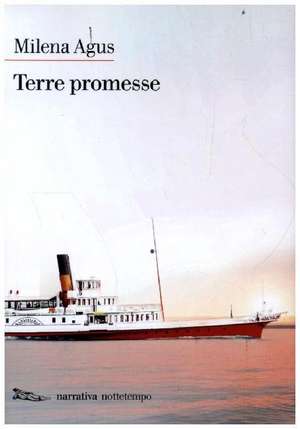 Terre promesse de Milena Agus
