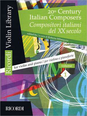 20th Century Italian Composers: Volume 1 Violin and Piano de Roberta Milanaccio