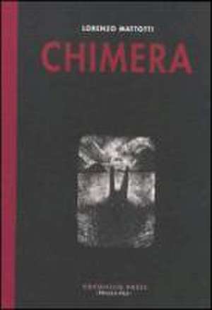 Chimera de Lorenzo Mattotti