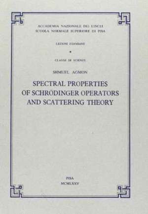 Spectral properties of Schroedinger operators and scattering theory de Shmuel Agmon