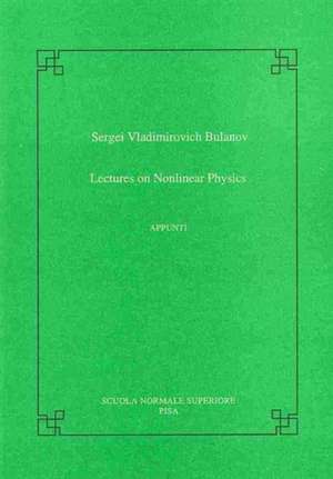 Lectures on nonlinear physics de Sergei V. Bulanov