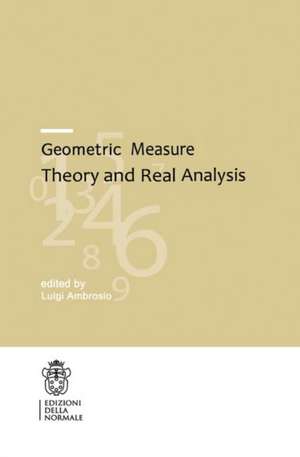 Geometric Measure Theory and Real Analysis de Luigi Ambrosio